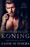 MEEDOGENLOZE KONING