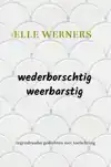 WEDERBORSCHTIG-WEERBARSTIG