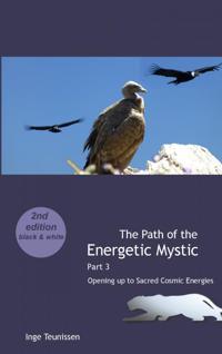 THE PATH OF THE ENERGETIC MYSTIC