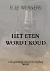 HET ETEN WORDT KOUD