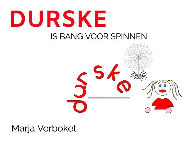 DURSKE IS BANG VOOR SPINNEN