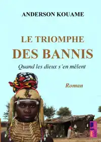 LE TRIOMPHE DES BANNIS