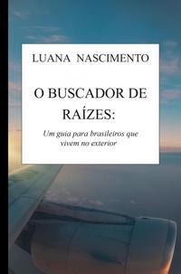 O BUSCADOR DE RAIZES: