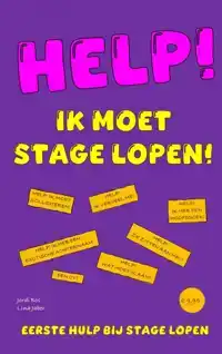 HELP! IK MOET STAGE LOPEN!