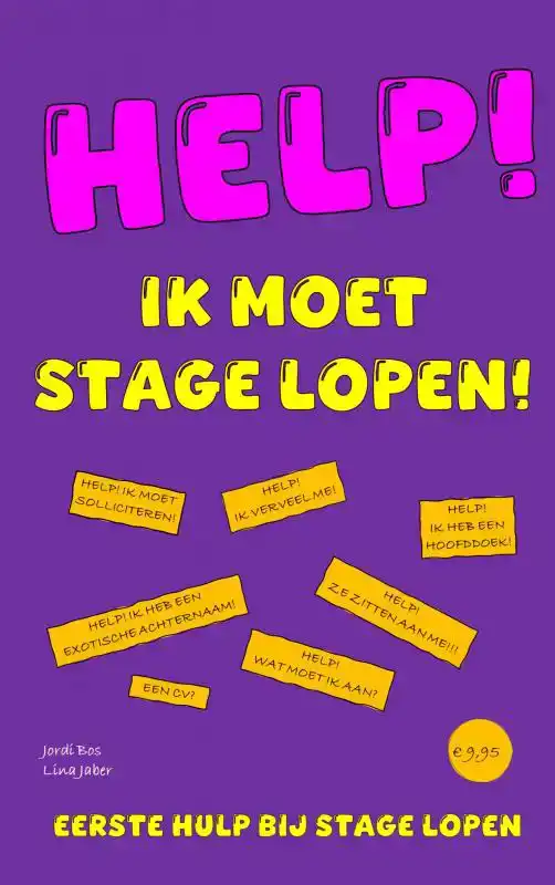 HELP! IK MOET STAGE LOPEN!