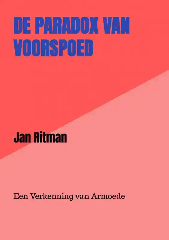 DE PARADOX VAN VOORSPOED