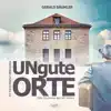 UNGUTE ORTE