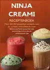 NINJA CREAMI RECEPTENBOEK: MEER DAN 100 GEWELDIGE RECEPTEN V