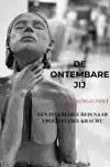 DE ONTEMBARE JIJ