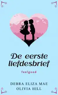 DE EERSTE LIEFDESBRIEF
