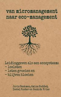 VAN MICROMANAGEMENT NAAR ECO-MANAGEMENT