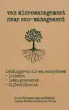 VAN MICROMANAGEMENT NAAR ECO-MANAGEMENT