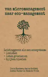 VAN MICROMANAGEMENT NAAR ECO-MANAGEMENT