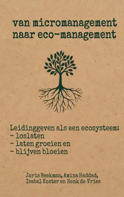 VAN MICROMANAGEMENT NAAR ECO-MANAGEMENT