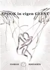 SPOOK IN EIGEN GEEST