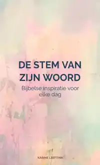 DE STEM VAN ZIJN WOORD