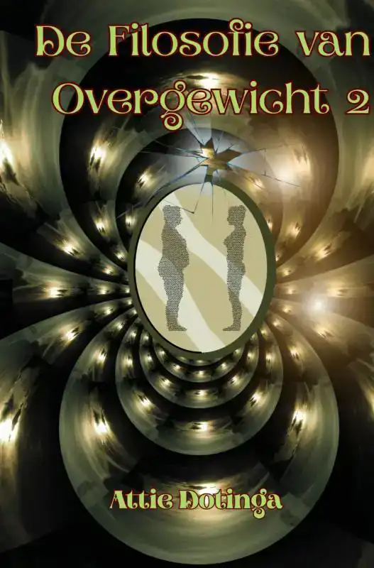 DE FILOSOFIE VAN OVERGEWICHT 2