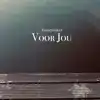 VOOR JOU