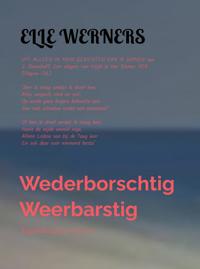 WEDERBORSCHTIG WEERBARSTIG