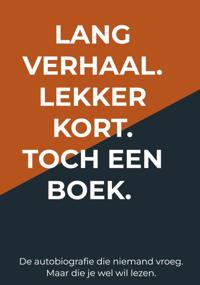 LANG VERHAAL. LEKKER KORT. TOCH EEN BOEK.