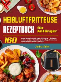 HEI?LUFTFRITTEUSE REZEPTBUCH FUR ANFANGER