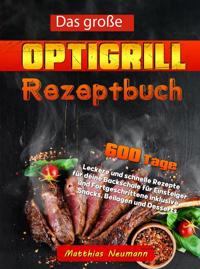 DAS GRO?E OPTIGRILL REZEPTBUCH