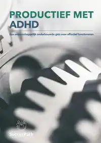 PRODUCTIEF MET ADHD