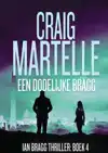 EEN DODELIJKE BRAGG