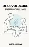 DE OPVOEDCODE
