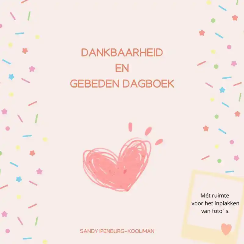 DANKBAARHEID EN GEBEDEN DAGBOEK
