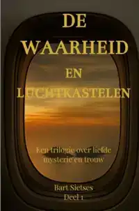 DE WAARHEID EN LUCHTKASTELEN
