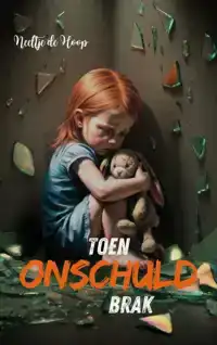 TOEN ONSCHULD BRAK