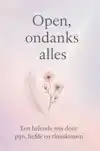 OPEN,ONDANKS ALLES