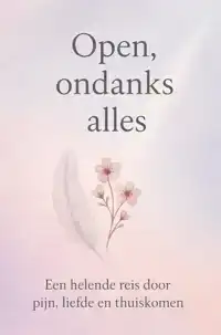 OPEN,ONDANKS ALLES
