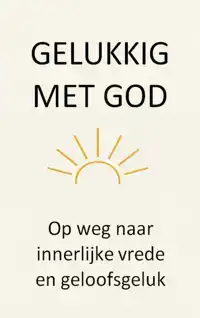 GELUKKIG MET GOD