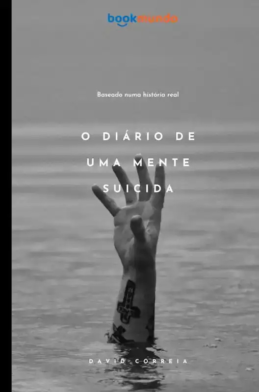 O DIARIO DE UMA MENTE SUICIDA