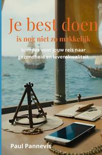 JE BEST DOEN IS NOG NIET ZO MAKKELIJK