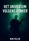 HET UNIVERSUM VOLGENS DONKER