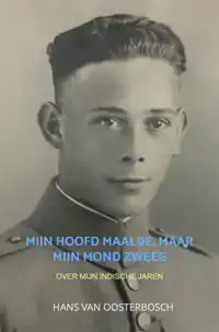 MIJN HOOFD MAALDE, MAAR MIJN MOND ZWEEG