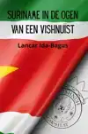 SURINAME IN DE OGEN VAN EEN VISHNUIST