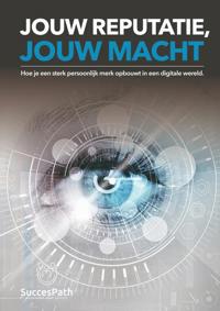 JOUW REPUTATIE, JOUW MACHT