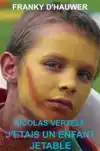 J'ETAIS UN ENFANT JETABLE