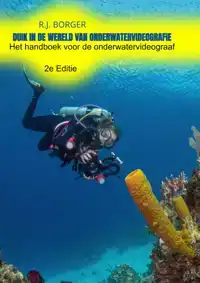 DUIK IN DE WERELD VAN ONDERWATERVIDEOGRAFIE