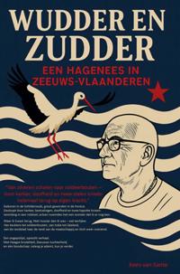 WUDDER EN ZUDDER - EEN HAGENEES IN ZEEUWS-VLAANDEREN