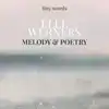 MELODY & POETRY