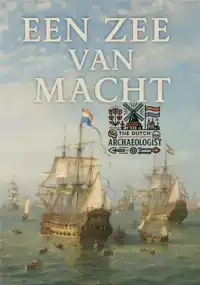 EEN ZEE VAN MACHT