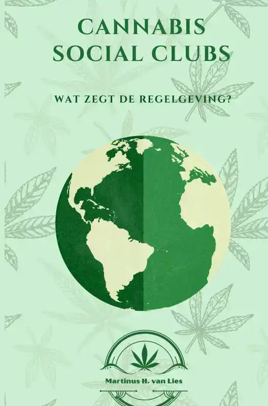 CANNABIS SOCIAL CLUBS WORLDWIDE
