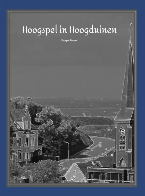 HOOGSPEL IN HOOGDUINEN