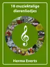 18 MUZIEKTALIGE DIERENLIEDJES