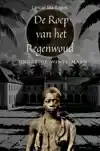 DE ROEP VAN HET REGENWOUD